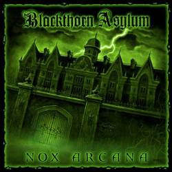 Nox Arcana : Blackthorn Asylum